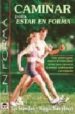 CAMINAR PARA ESTAR EN FORMA di VV.AA. 