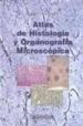 ATLAS DE HISTOLOGIA Y ORGANOGRAFIA MICROSCOPICA di BOYA VEGUE, JESUS 