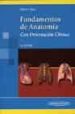 FUNDAMENTOS DE ANATOMIA: CON ORIENTACION CLINICA (2 ED.) de AGUR, ANNE M. R.  MOORE, KEITH L. 