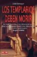 LOS TEMPLARIOS DEBEN MORIR de DEMURGER, ALAIN 