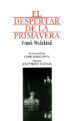 EL DESPERTAR DE LA PRIMAVERA de WEDEKIND, FRANK 