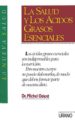 LA SALUD Y LOS ACIDOS GRASOS ESENCIALES de ODENT, MICHEL 