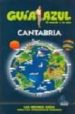 CANTABRIA 2009 (GUIA AZUL) di VV.AA. 