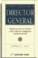 COMO LLEGAR A DIRECTOR GENERAL: REGLAS PARA ASCENDER A LA CIMA DE CUALQUIER ORGANIZACION di FOX, JEFFREY J. 