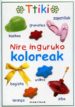 NIRE INGURUKO KOLOREAK di VV.AA. 