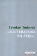 LITERATURA EN PERILL de TODOROV, TZVETAN 