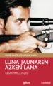 LUNA JAUNAREN AZKEN LANA de MALLORQUI, CESAR 