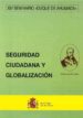 XIV SEMINARIO DUQUE DE AHUMADA SEGURIDAD CIUDADANA Y GLOBALIZACIO N di VV.AA. 