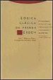 LOGICA CLASICA DE PRIMER ORDEN: ESTRATEGIAS DE DEDUCCION, FORMACI ON Y EVALUACION SEMANTICA (2 VOL.) de FALGUERA LOPEZ, JOSE L.  MARTINEZ VIDAL, CONCEPCION 