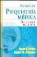 MANUAL DE PSIQUIATRIA MEDICA (2 ED.) di JEFFERSON, J.  MOORE, D. 