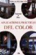 TODA LA DECORACION: APLICACIONES PRACTICAS DEL COLOR di VV.AA. 
