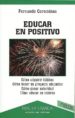 EDUCAR EN POSITIVO (2 ED.) di COROMINAS, FERNANDO 