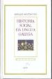 HISTORIA SOCIAL DA LINGUA GALEGA de MONTEAGUDO, ENRIQUE 