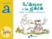 L ANEC I LA GATA (JUGA AMB LA A) di DOUMERC, BEATRIZ 