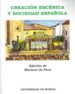 CREACION ESCENICA Y SOCIEDAD ESPAOLA di VV.AA. 