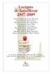 LECTURES DE BATXILLERAT 2007-2009 di VV.AA. 