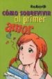 COMO SOBREVIVIR AL PRIMER AMOR de ASQUITH, ROS 