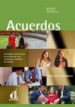 ACUERDOS: ACTIVIDADES INTERACTIVAS DE PRODUCCION ORAL ORIENTADAS AL MUNDO DEL TRABAJO di VV.AA. 