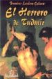 EL HERRERO DE TUDMIR de ESCUDERO GALANTE, FRANCISCO 
