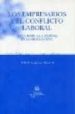 LOS EMPRESARIOS Y EL CONFLICTO LABORAL (DEL CIERRE A LA DEFENSA D E LA PRODUCCION) de SANGUINETI RAYMOND, WILFREDO 