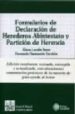 FORMULARIO DE DECLARACION DE HEREDEROS ABINTESTATO Y PARTICION DE HERENCIA (INCLUYE CD) di LACALLE SERER, ELENA  SANMARTIN ESCRICHE, FERNANDO 