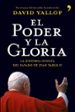 EL PODER Y LA GLORIA de YALLOP, DAVID 