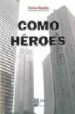 COMO HEROES di SOPEA, TERESA 