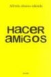 HACER AMIGOS de ALONSO-ALLENDE, ALFREDO 