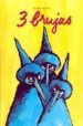 3 BRUJAS de SOLOTAREFF, GREGOIRE 