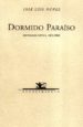 DORMIDO PARAISO (ANTOLOGIA POETICA, 1965-1980) di NUNEZ, JOSE LUIS 