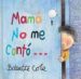 MAMA NO ME CONTO di COLE, BABETTE 