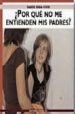 SABER PARA VIVIR: PORQUE NO ME ENTIENDEN MIS PADRES di MARTIN, EMILIANO 