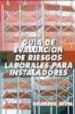 GUIA DE EVALUACION DE RIESGOS LABORALES PARA INSTALADORES di VV.AA. 
