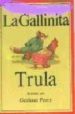LA GALLINITA TRULA de PERCY, GRAHAM 