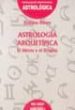 ASTROLOGIA ARQUETIPICA: EL HEROE Y EL DRAGON di PAMIES, ELISENDA 