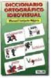 DICCIONARIO ORTOGRAFICO IDEOVISUAL di SANJUAN NAJERA, MANUEL 