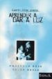 CARTILLA PARA APRENDER A DAR A LUZ di RUIZ VELEZ-FRAIS, CONSUELO 