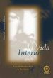 LA VIDA INTERIOR: EL CAMINO DEL SUFISMO di KHAN, INAYAT 