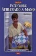 PATCHWORK ACOLCHADO A MANO di ANDERSON, ALEX 