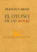 EL OTOO DE LAS ROSAS de BRINES, FRANCISCO 