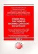 CODIGO PENAL CON TODAS SUS REFORMAS COMPARADAS POR ARTICULOS de CLIMENT DURAN, CARLOS  PASTOR ALCOY, FRANCISCO 