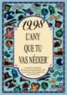 1998 L ANY QUE TU VAS NEIXER de COLLADO BASCOMPTE, ROSA 