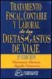 TRATAMIENTO FISCAL, CONTABLE Y LABORAL DE LAS DIETAS Y GASTOS DE VIAJE di CARAZO, INOCENCIO  CARRASCO, ANGELA 