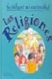 LAS RELIGIONES (SATISFACER MI CURIOSIDAD) di VV.AA. 