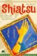 SHIATSU: INTRODUCCION A LA TECNICA Y SUS BENEFICIOS di RIDOLFI, RAY 