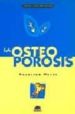 LA OSTEOPOROSIS de MAYES, KATHLEEN 