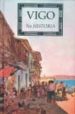 VIGO NA HISTORIA di CEGARRA, BASILIO 