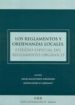LOS REGLAMENTOS Y ORDENANZAS LOCALES: ESTUDIO ESPECIAL DEL REGLAM ENTO ORGANICO di BALLESTEROS FERNANDEZ, ANGEL  GIEURE LE CARESSANT, JAVIER 
