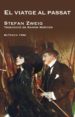EL VIATGE AL PASSAT di ZWEIG, STEFAN 