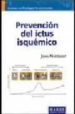 PREVENCION DEL ICTUS ISQUEMICO di MONTANER, JOAN 